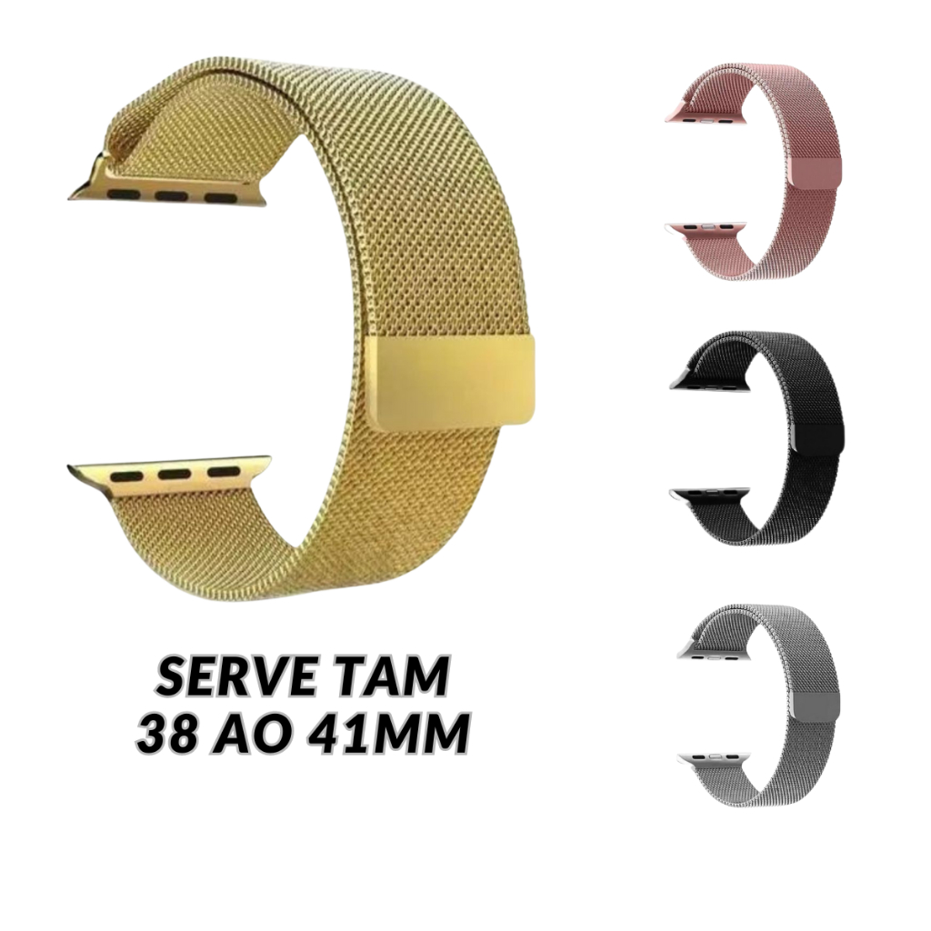 Pulseira Smartwatch Metal Milanese Serve Tamanhos 38 ao 41mm