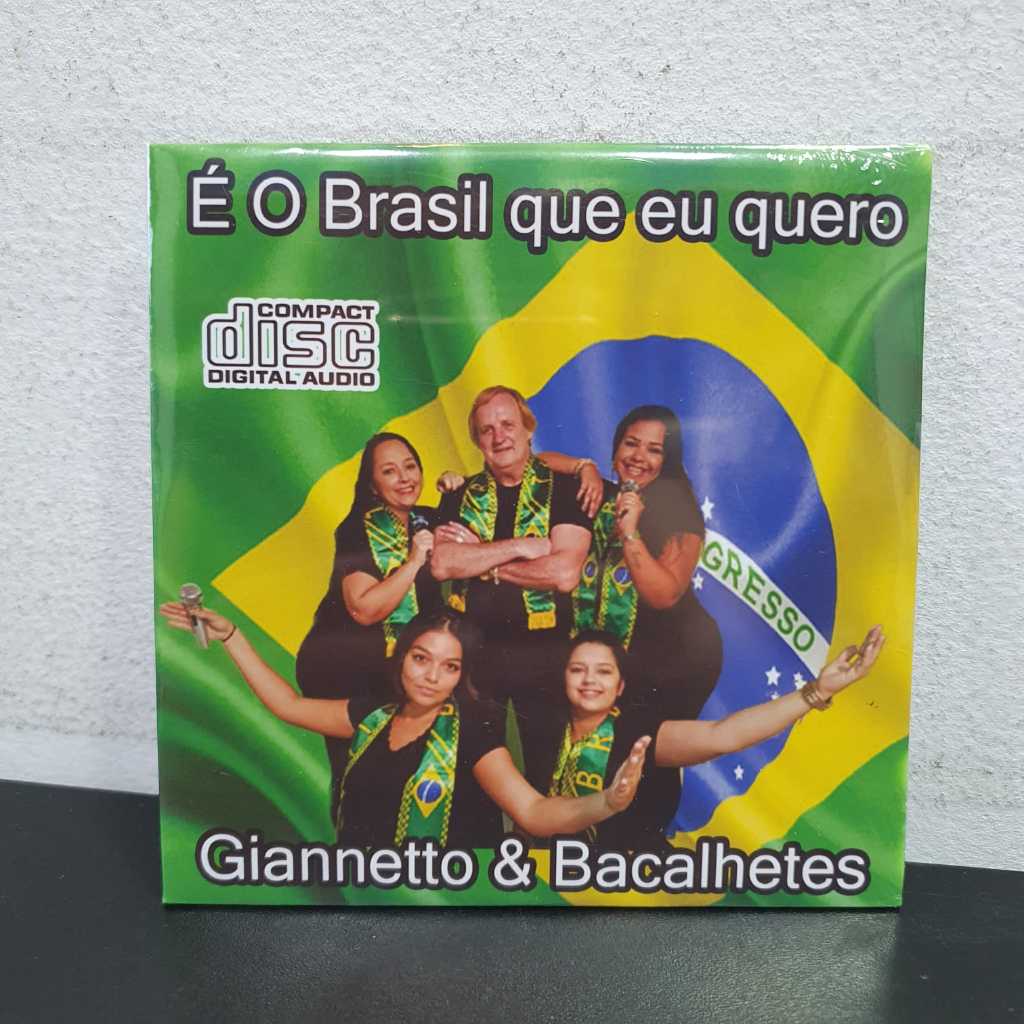 CD Giannetto & Bacalhetes - É o Brasil Que Eu Quero - Lacrado