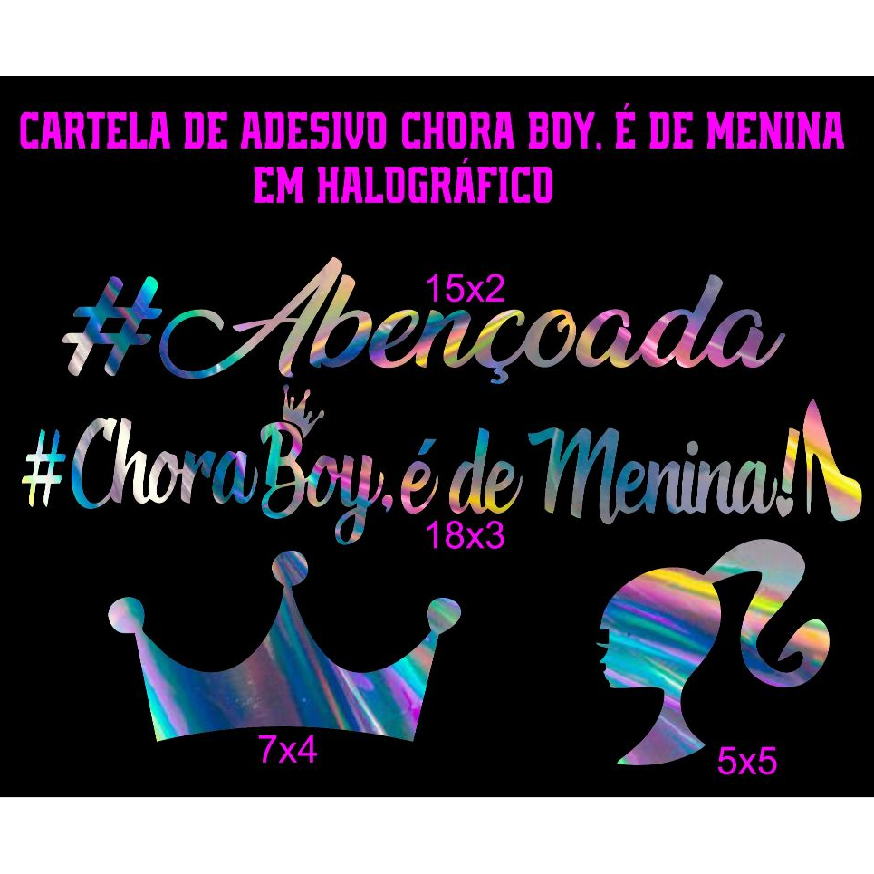 cartela de adesivo holográfico chora boy é de menina + barbie + abençoada + coroa. adesivo camaleão que muda a cor no so em Oferta na Shopee