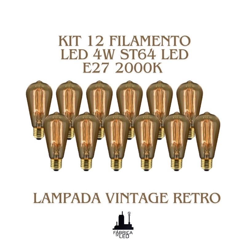 Kit 12 Filamento led 4w st64 E27 2000k Bivolt lampada Vintage Retro
