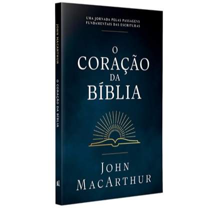 O Coração da Bíblia | John MacArthur - Books & Magazines