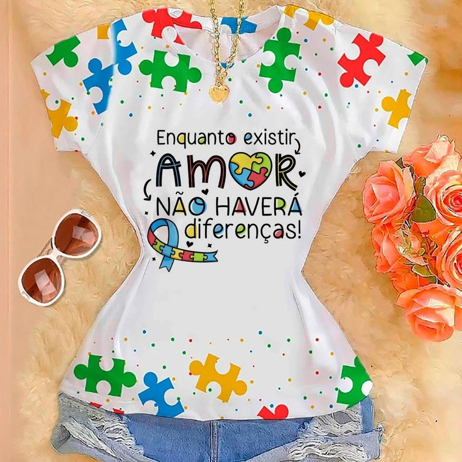 Tshirt Feminina Premium Autismo - Enquanto Existir Amor Não Haverá Diferenças