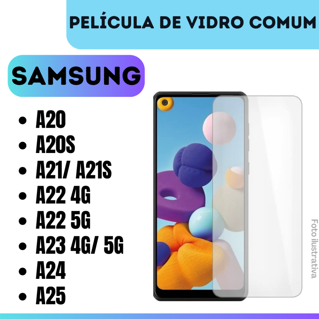 Película de Vidro Comum Para Samsung A20 / A20s / A21/A21s / A22 4G / A22 5G / A23 4G/5G / A24 / A25