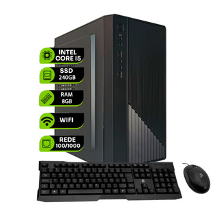 Pc Computador Cpu Intel I5 Ram 8gb Ssd 240gb Teclado E Mouse