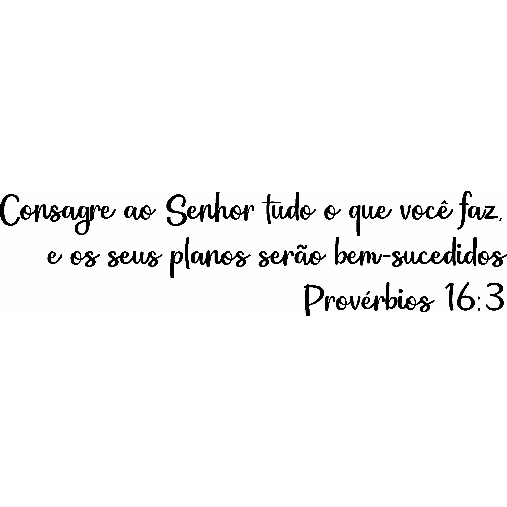 Adesivo Frase "Consagre ao Senhor tudo o que você faz,- Provérbios 16:3" Decoração Adesivo de Parede 70cm em Oferta na Shopee