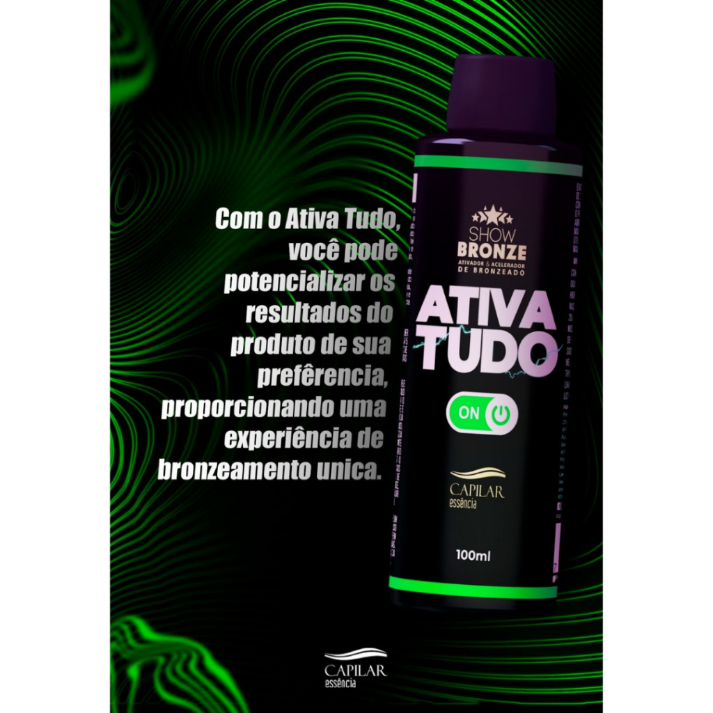 Ativador e Acelerador ATIVA TUDO 100ml Capilar Essência Show Bronze