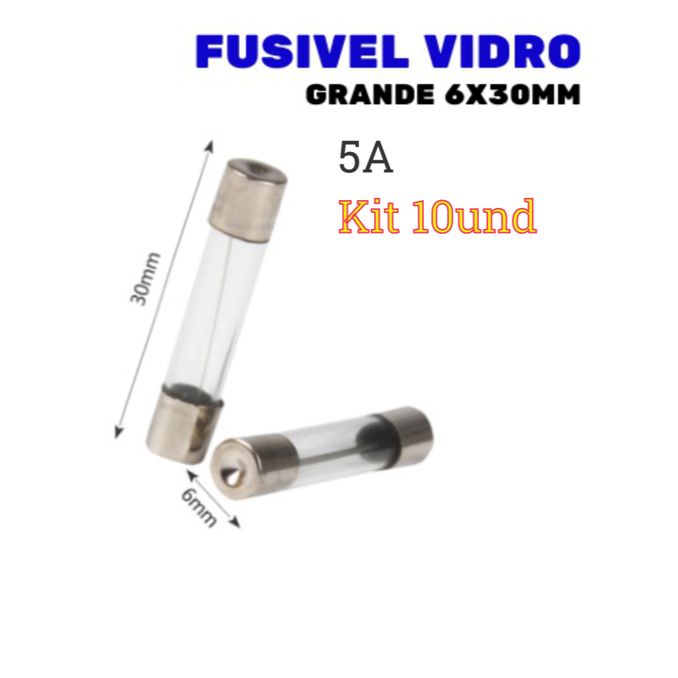 Fusível De Vidro Pequeno 5a ( Kit 10 Unidades ) para Estabilizador/Fonte 5A - 3cm