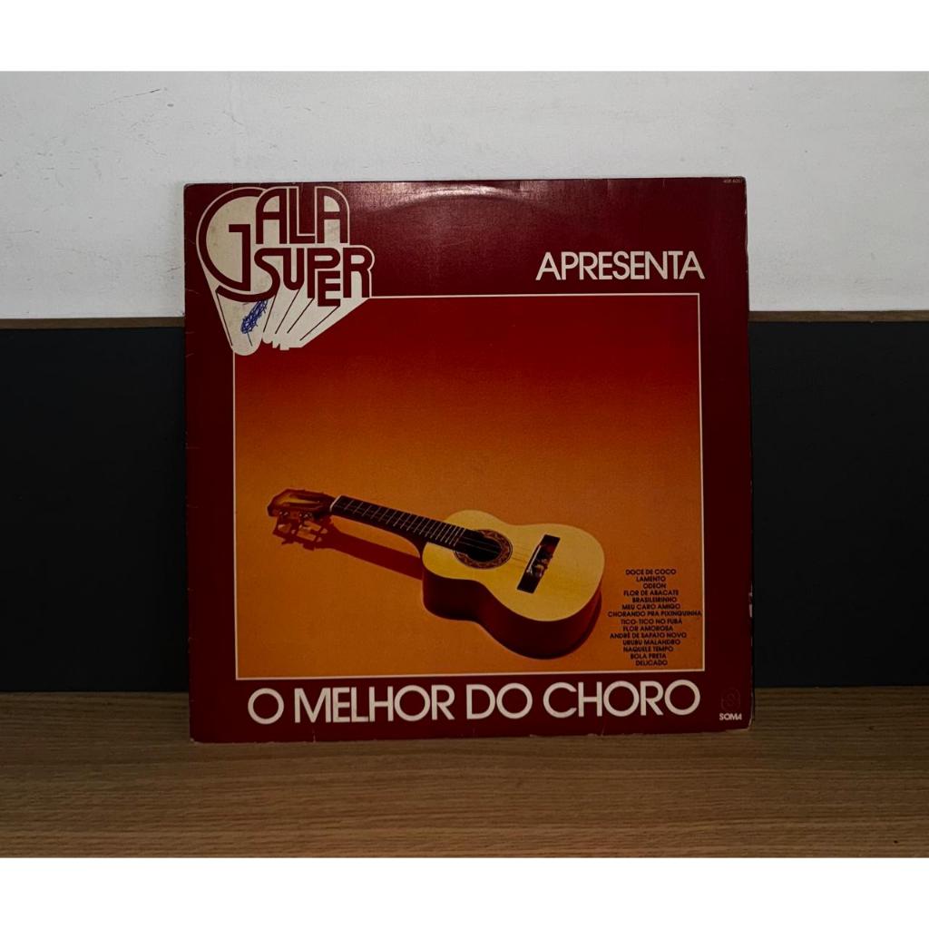 Lp Vinil: Gala Super O Melhor Do Choro - Impecável