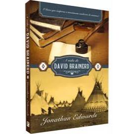 A Vida de David Brainerd | Jonathan Edwards