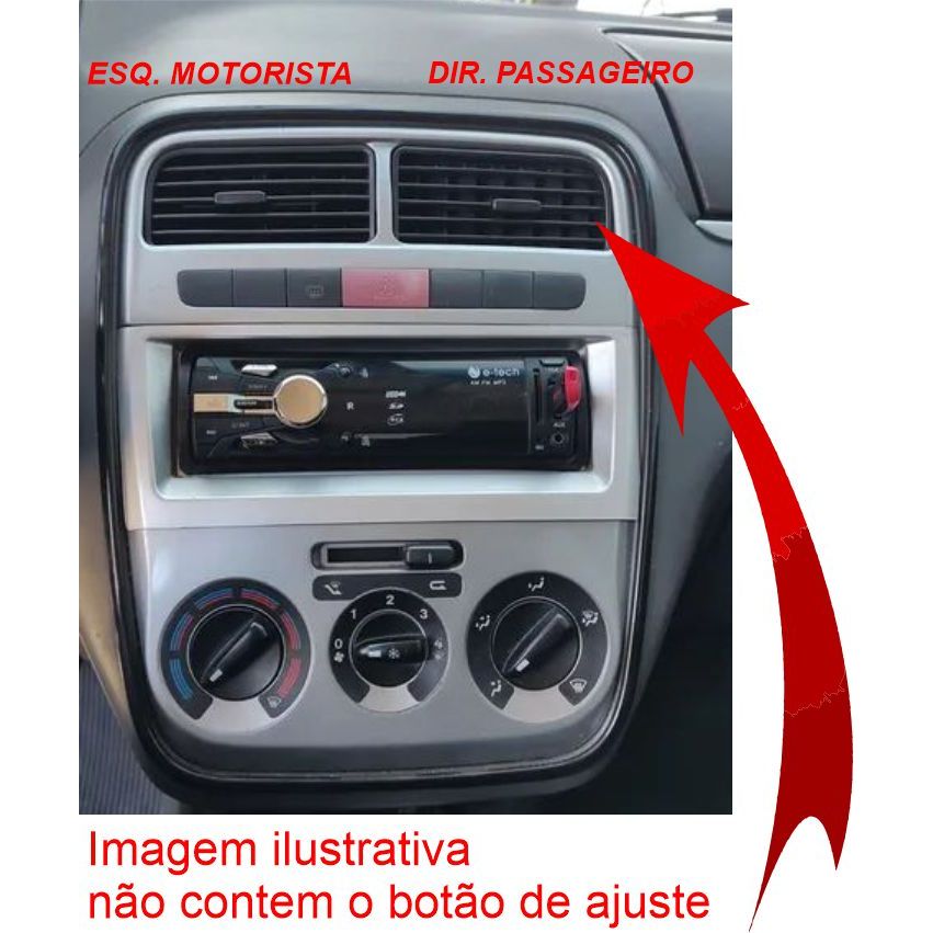 Grade Fixa do Difusor de ar CENTRAL Fiat Punto/ Linea ( Direito ou Esquerdo ) MOD 08-12