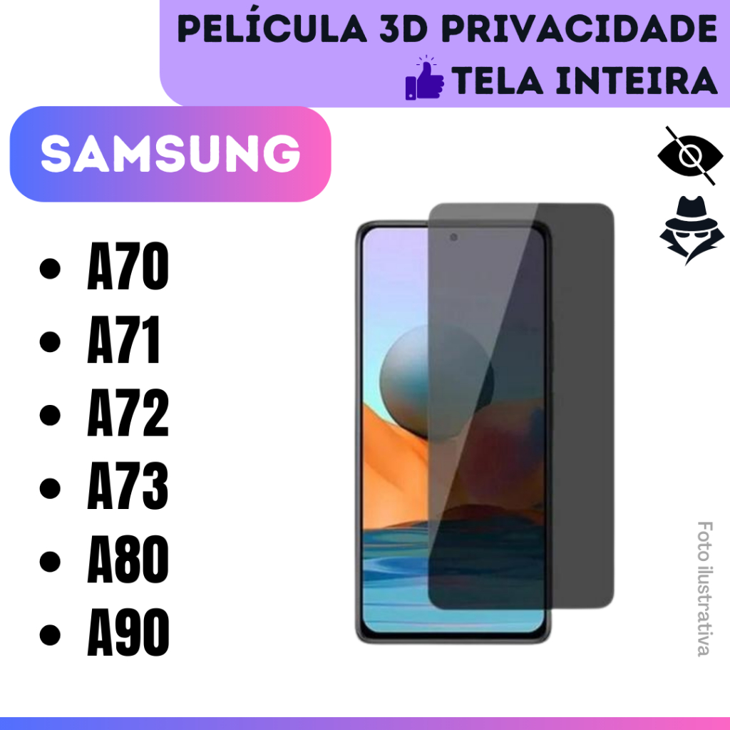 Película de Vidro 3D Privacidade Para Samsung A70 / A71 / A72 / A73 / A80 / A90 / Protetor
