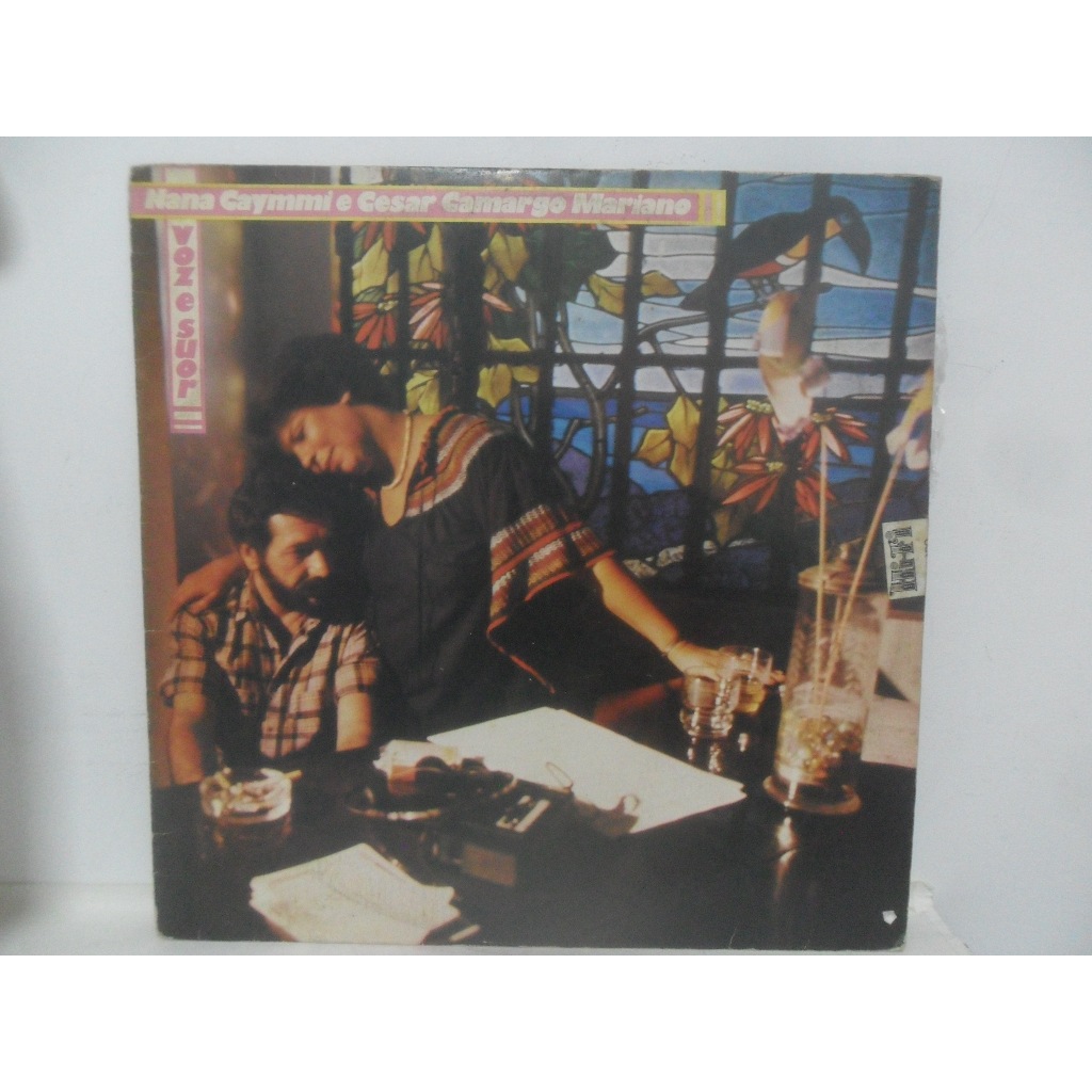 NANA CAYMMI E CESAR CAMARGO MARIANO = VOZ E SUOR; LP COM ENCARTE