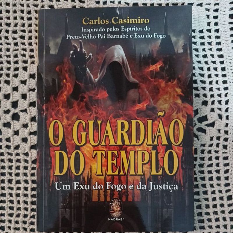 O GUARDIÃO DO TEMPLO UM EXU DO FOGO E DA JUSTIÇA.  CARLOS CASIMIRO. UMBANDA