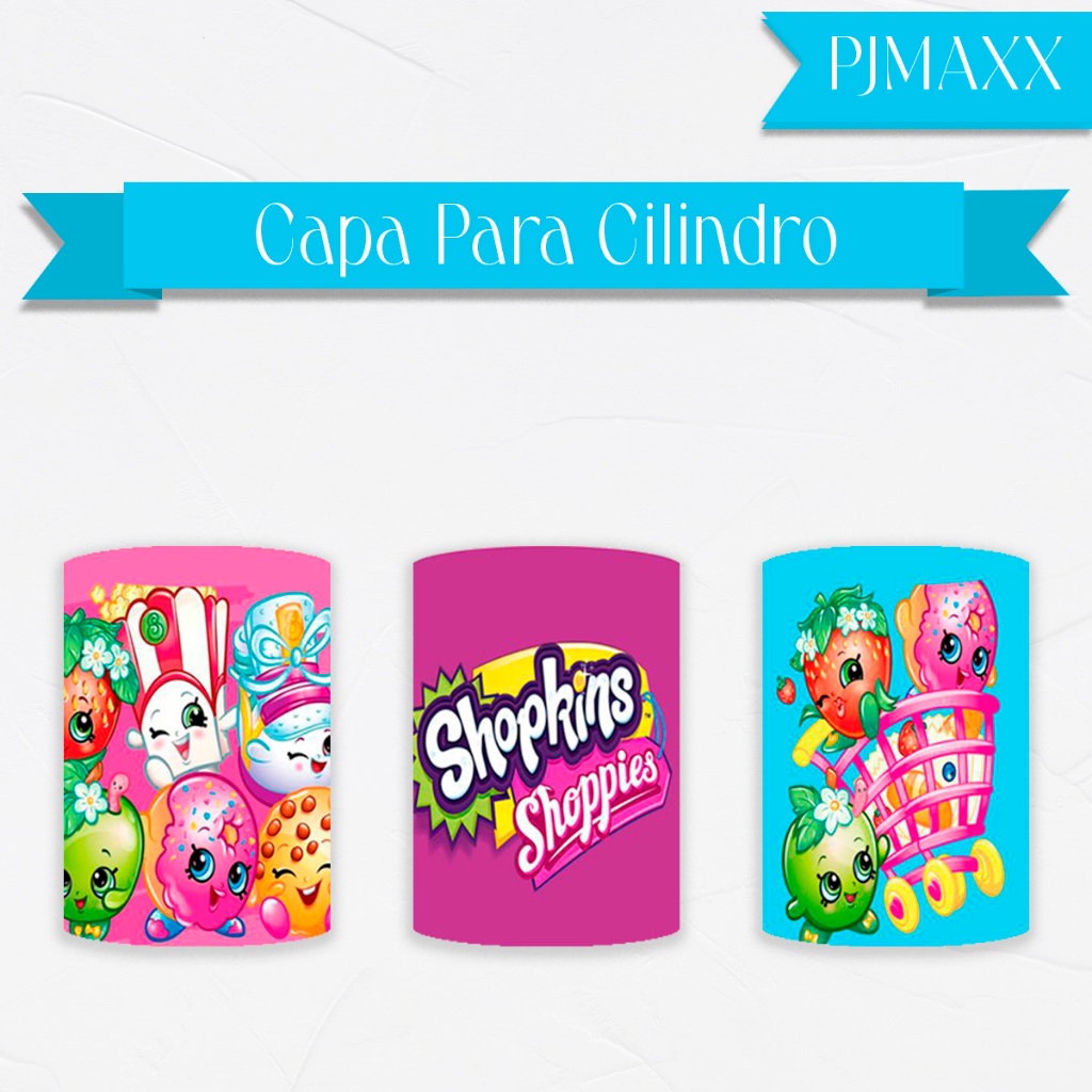 Capa Para Cilindro Tema Shopkins Frutinhas Mercado Brinquedo Decoração Elegante