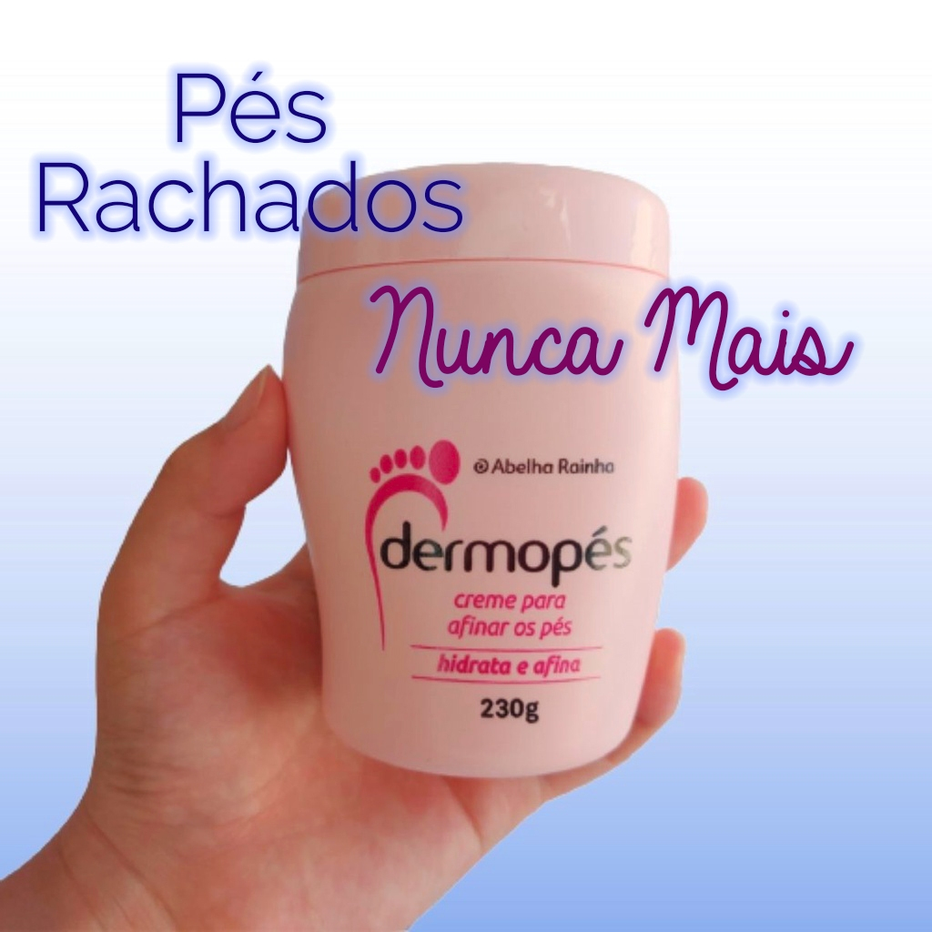 Creme Para Afinar Os Pés Hidrata e Afina Dermopés Abelha Rainha 230G