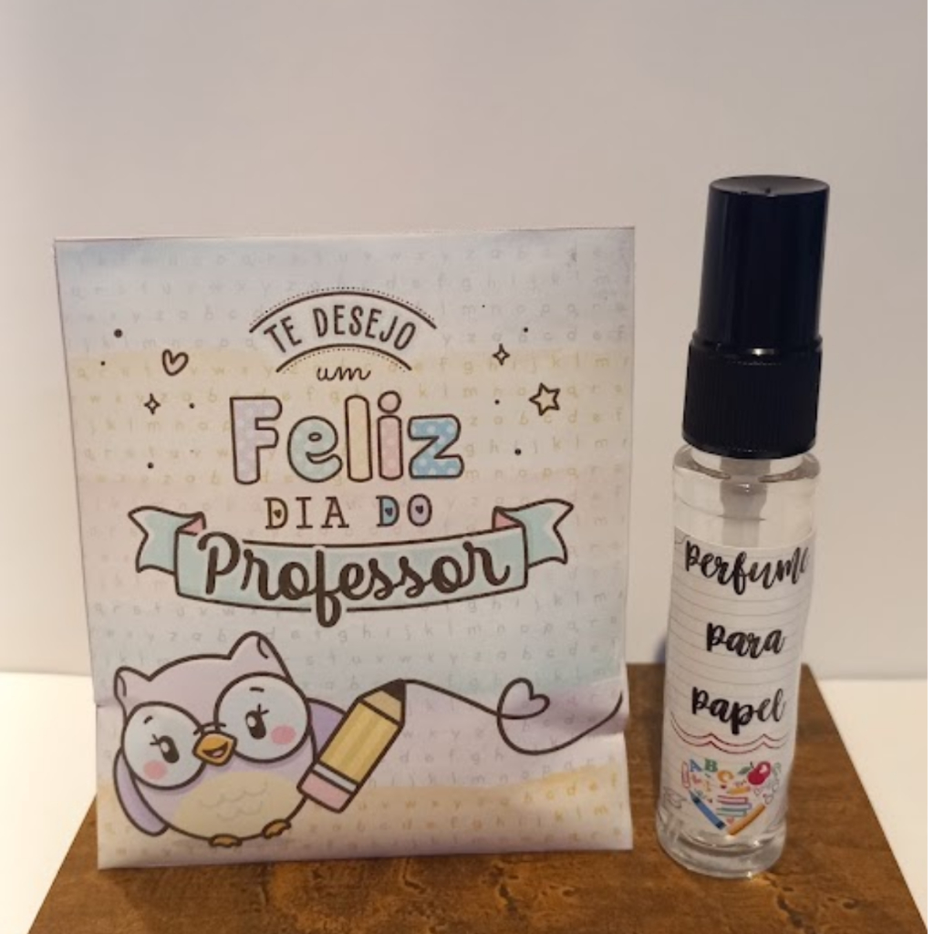 Lembrancinha dia dos Professores - Perfume para papel + Sachê Perfumado