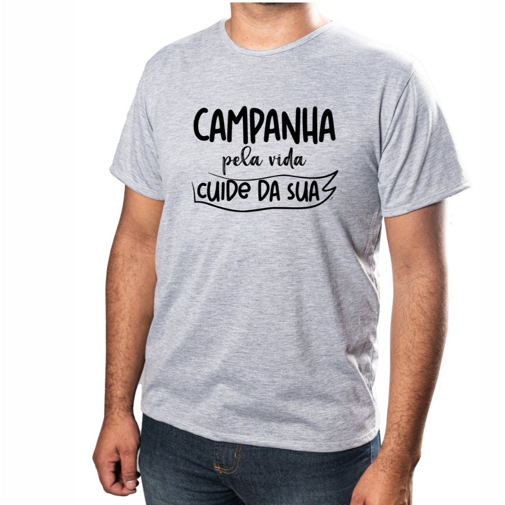 Camisa Unissex Engraçada Campanha Pela Vida Cuida da Sua Unissex Acabamento E Durabilidade Anti-pilling 100% Poliéster
