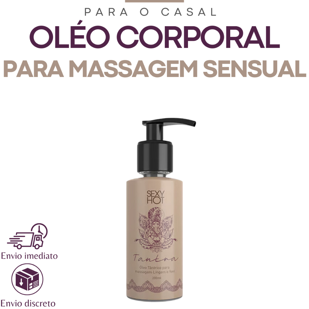 Óleo Corporal e Para Massagem Relaxante ou Tântrica Ligam e Yoni Tantra 200ml Sexy Hot