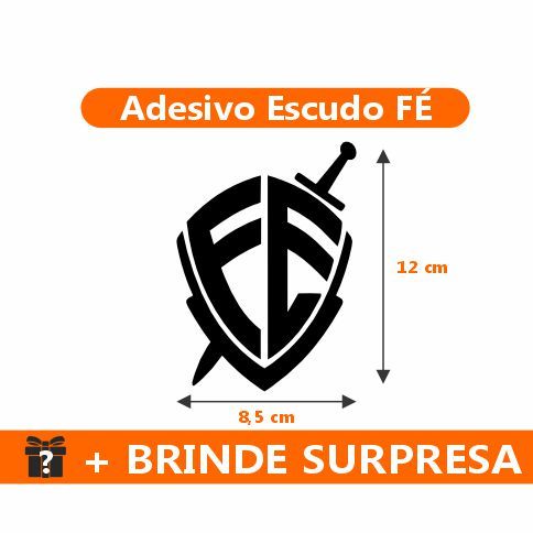 Adesivo Escudo FÉ Cristão Religioso - P/ Carro Moto Automotivo +BRINDE SURPRESA