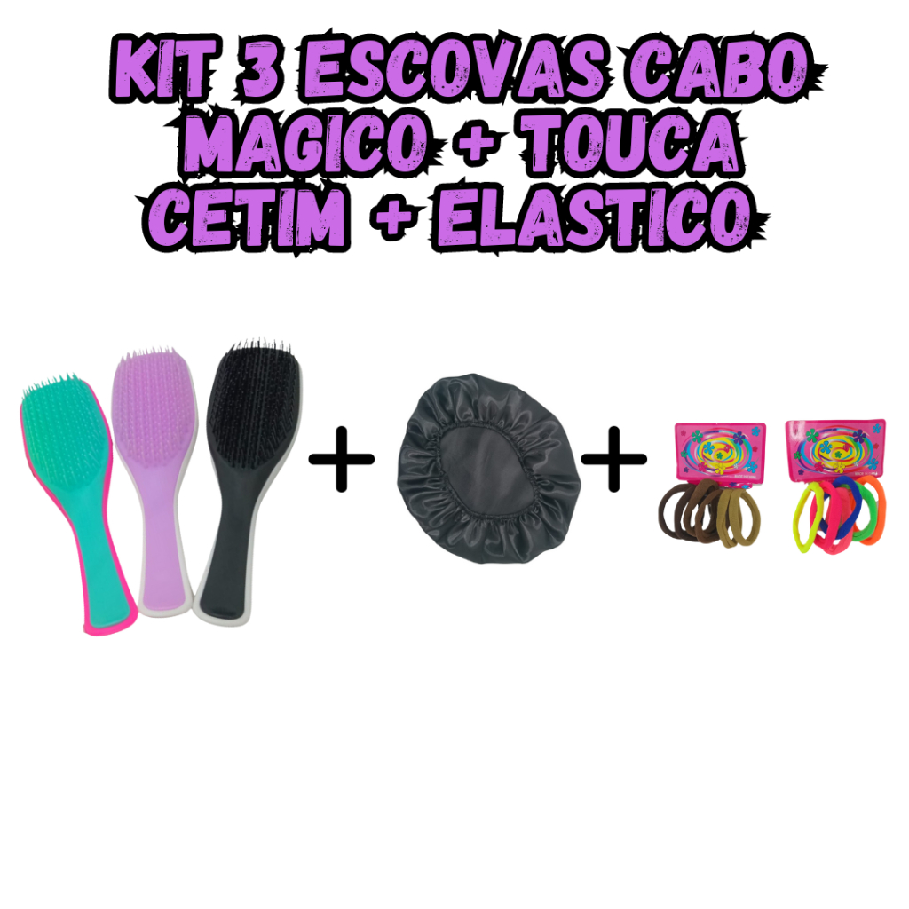 Kit 3 Escovas de Cabelo Cabo Magico + Touca de Cetim + Elástico de Cabelo