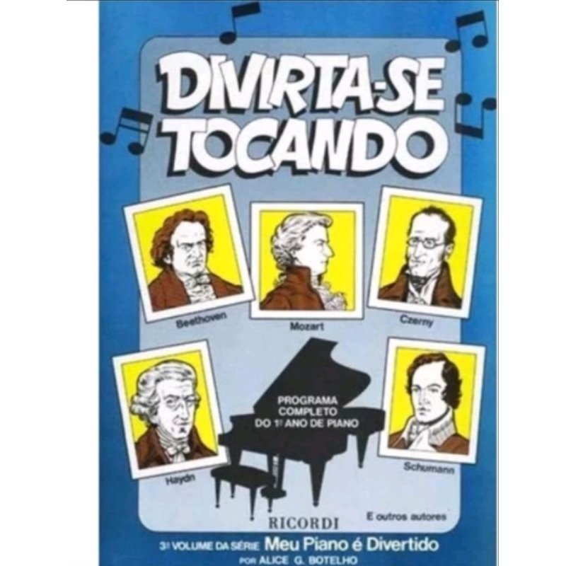 MÉTODO PARA PIANO -MEU PIANO E DIVERTIDO VOLUME 03 ALINE BOTELHO