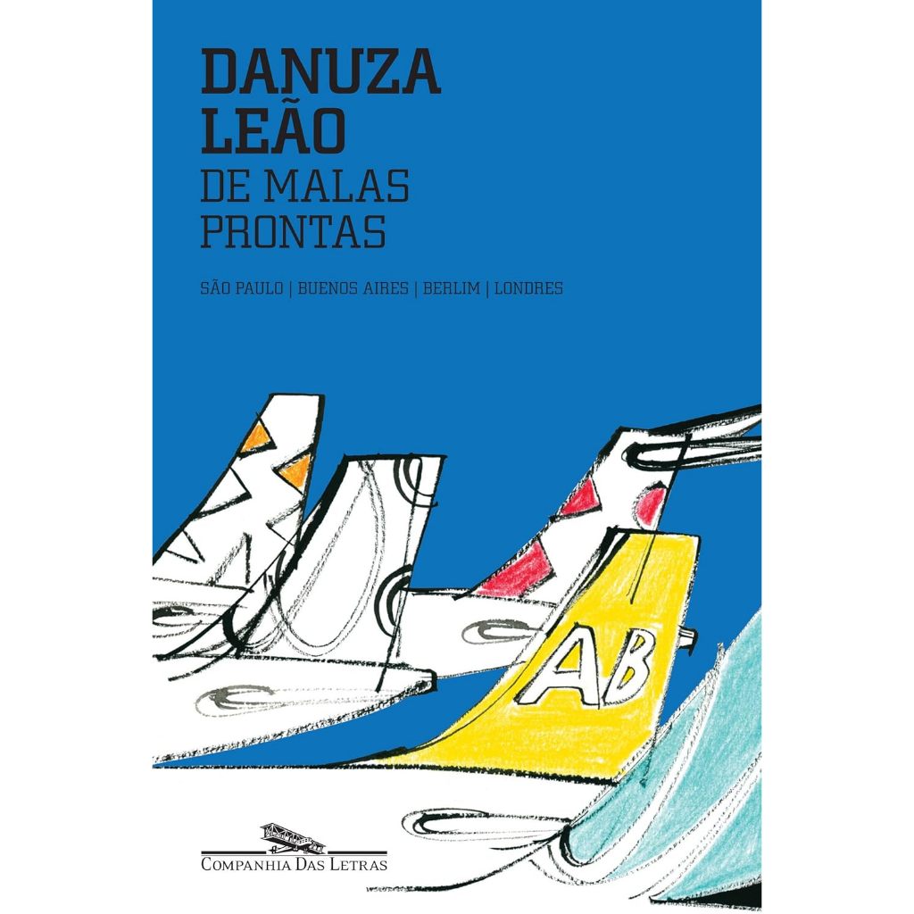 De Malas Prontas - Danuza Leão