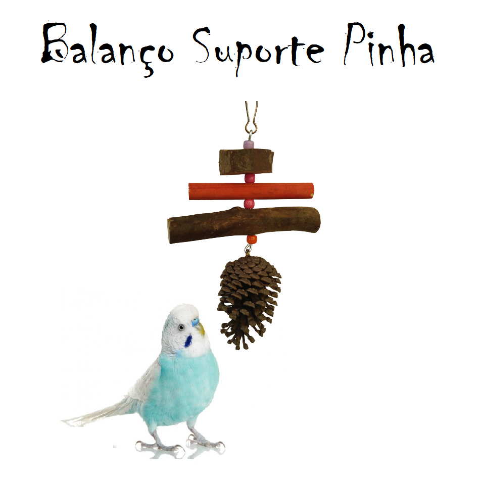 Balançinho com Pinha para Calopsita Agapornis Periquitos Ring Neck Brinquedo para Gaiola Viveiro de Pássaros Aves