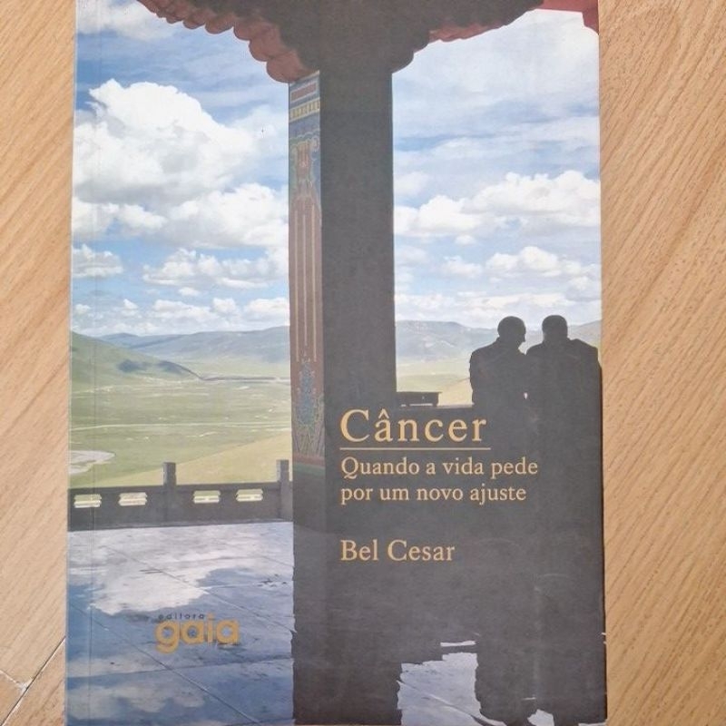 livro: Câncer Quando a Vida Pede por um Novo Ajuste