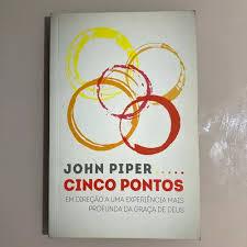 Detalhes do Cinco Pontos - John Piper