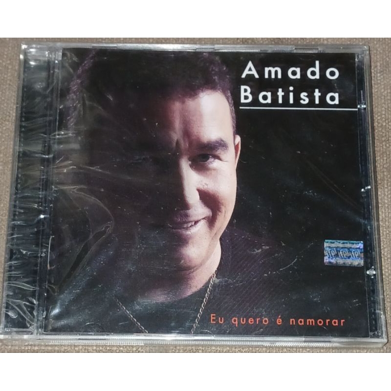 CD Amado Batista eu quero é namorar original lacrado de fábrica 1415