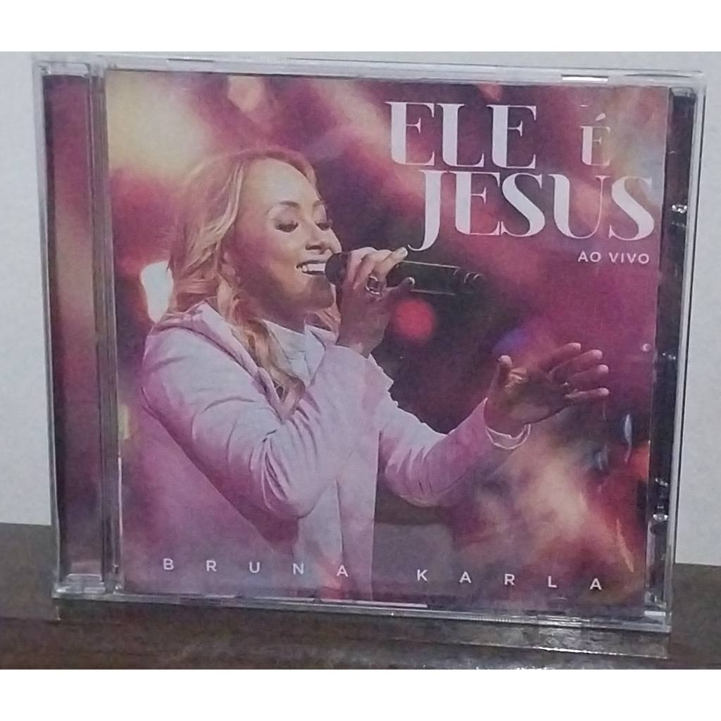 Bruna Karla - Ele é Jesus (CD Fã made)