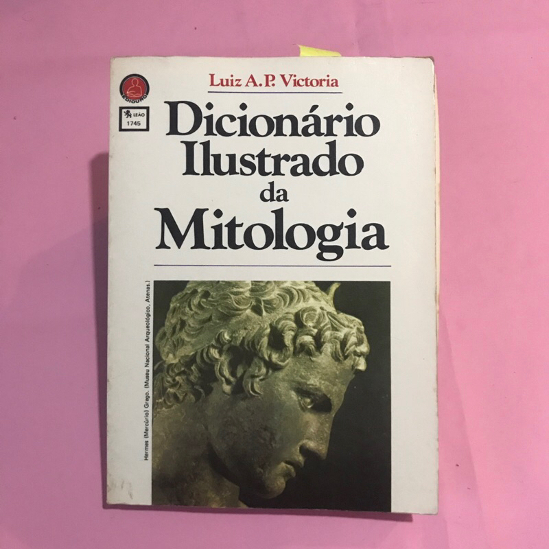 Livro Dicionário Ilustrado da Mitologia - Luiz Victoria - Editora Tecnoprint