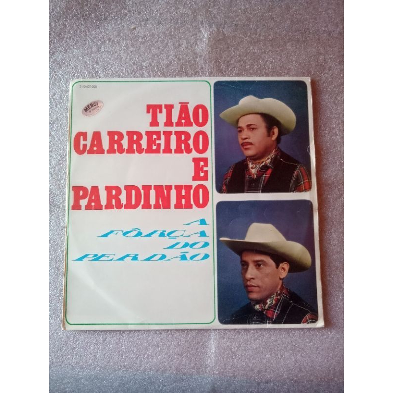 LP Tião Carreiro e Pardinho - A força do perdão  1972