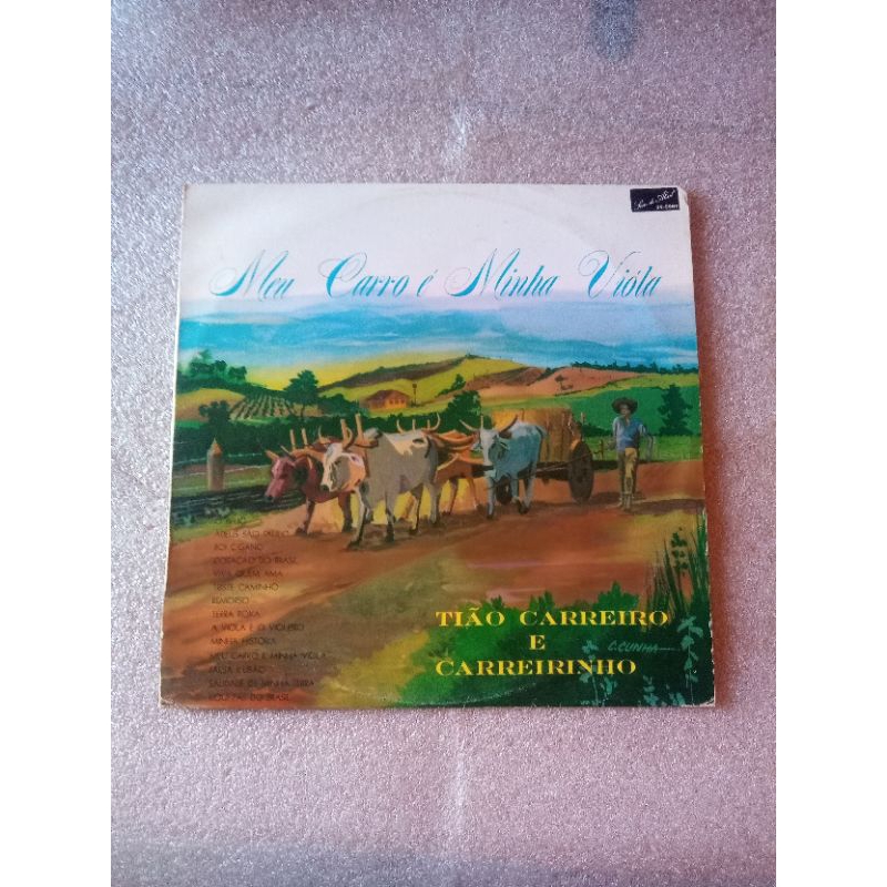 LP Tião Carreiro e Carreirinho - Meu carro é minha viola  1990