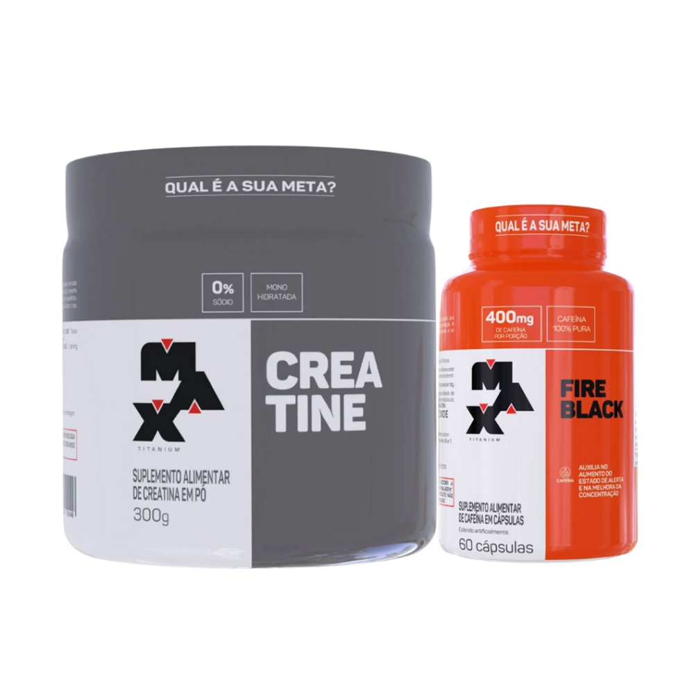 Creatina Monohidratada 300g + Cafeína Fire Black - 60 Cápsulas - Max Titanium