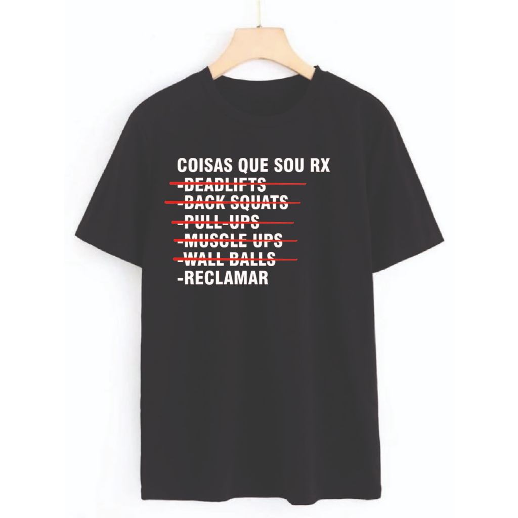 Camisa T-shirt Crossfit RX em reclamar