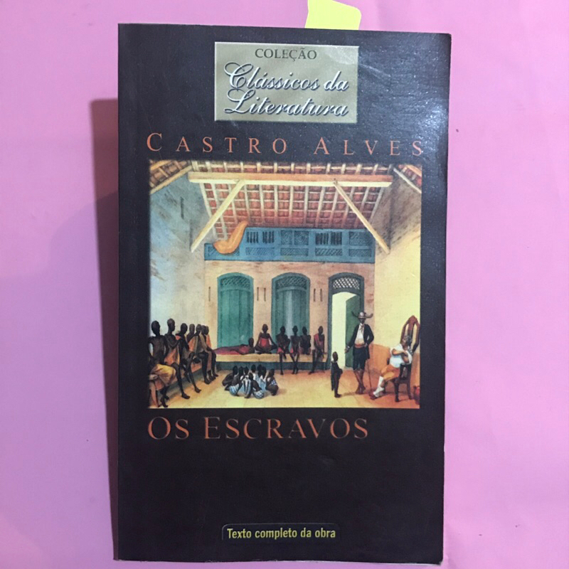 Livro Os Escravos - Castro Alves - Clássicos da Literatura Brasileira