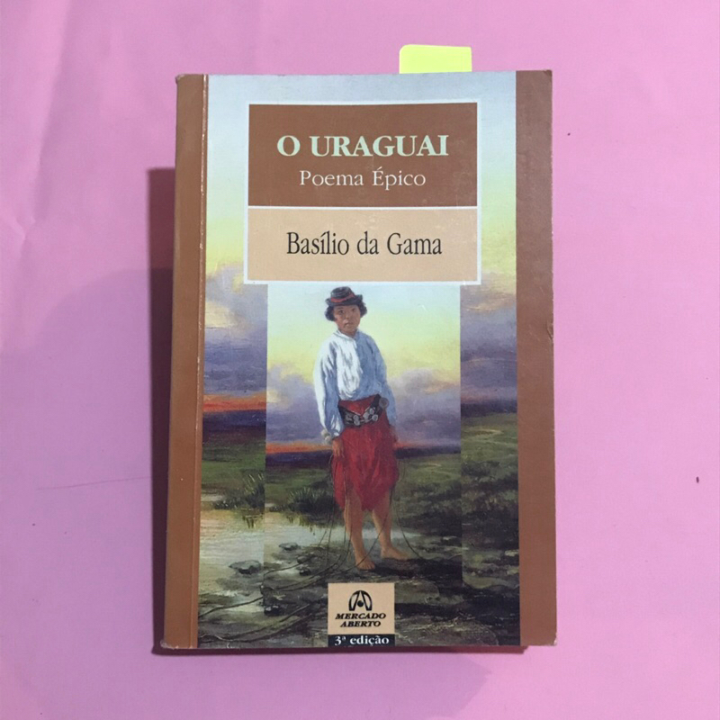 Livro O Uraguai - Poema Épico - Basílio da Gama - Mercado Aberto