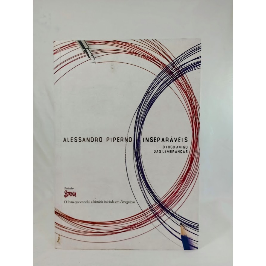 Livro Nacional Inseparáveis o fogo amigo das lembranças	Alessandro Piperno