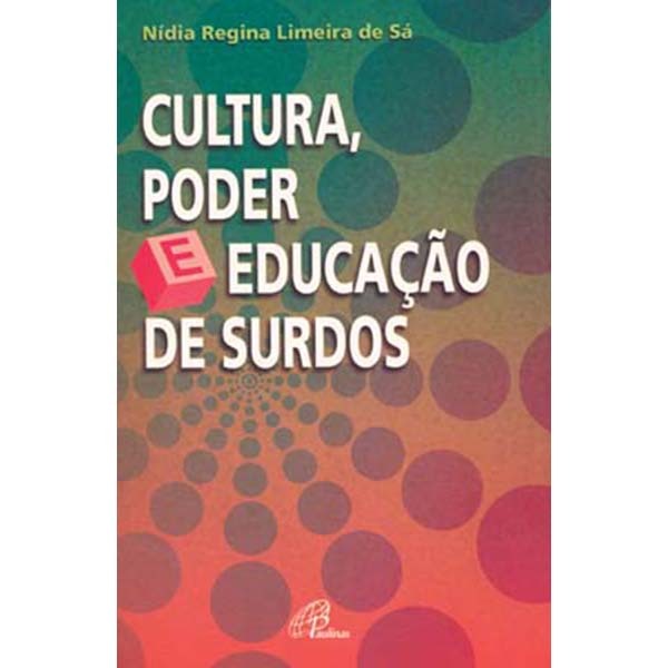 Livro Cultura, poder e educação de surdos - Educação e Pedagogia