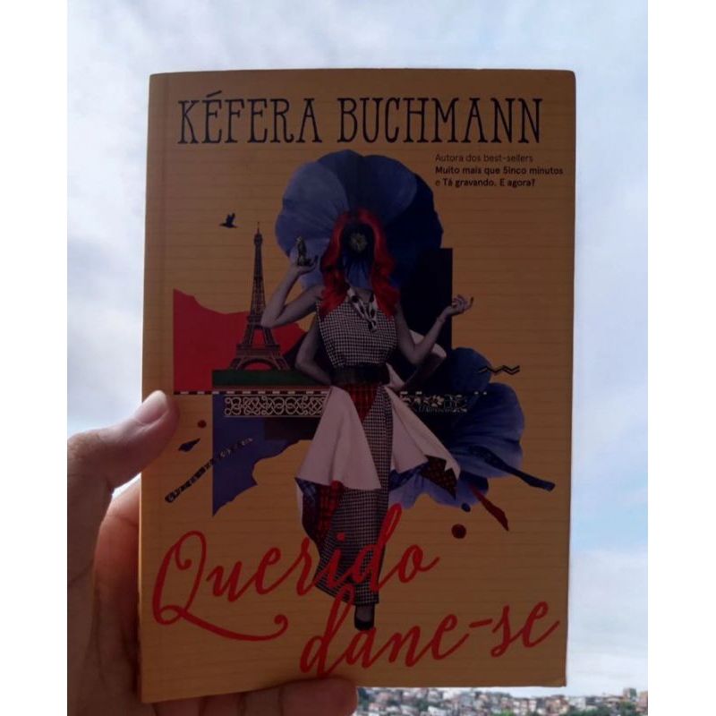 Querida, Dane-se; Kéfera Buchhman