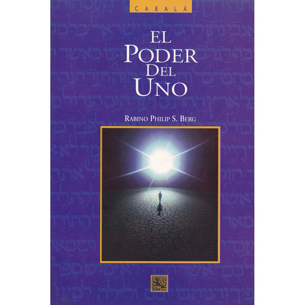 El poder del Uno - Cabala - Rabino Philip S. Berg