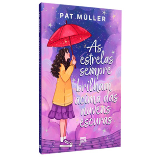 As Estrelas Sempre Brilham Acima das Nuvens Escuras | Pat Müller em Oferta na Shopee