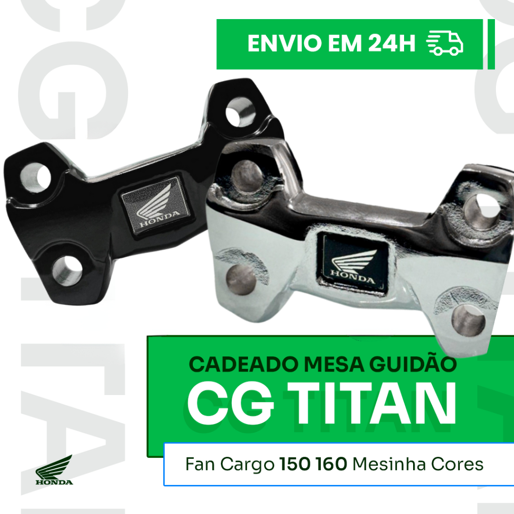 CADEADO GUIDAO MESA CG TITAN FAN START 160/150/125 ANO 2014 - 2024 PRETO OU CROMADO
