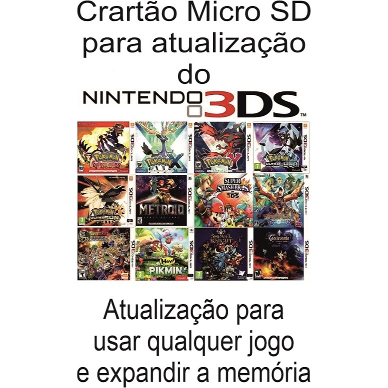 Todos os jogos para Nintendo 3DS - Micro Sd - Coloque qualquer jogo - Todos os Modelos.