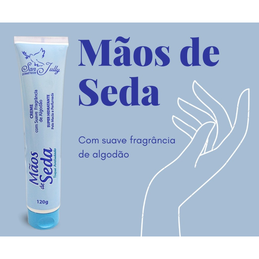 Creme Mãos de Seda Toque Aveludado Pele Macia e Sedosa San Jully 120g
