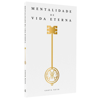 Mentalidade De Vida Eterna | Costa Neto em Oferta na Shopee