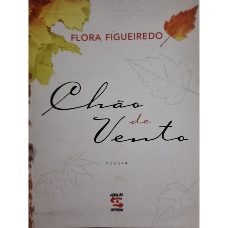 (Veja o vídeo) - Livros USADOS: Chão de Vento - Flora Figueiredo