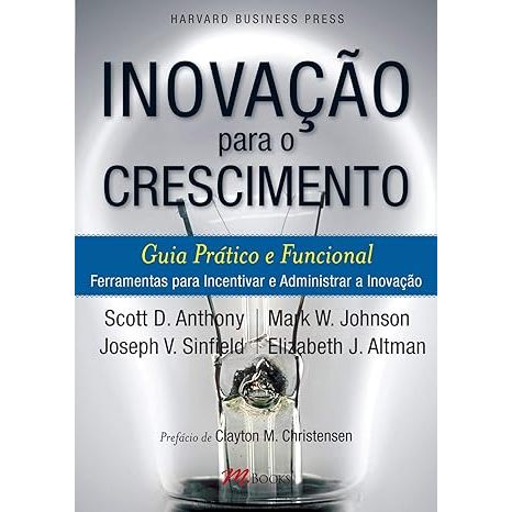 Livro Inovação Para o Crescimento: Guia Prático e Funcional