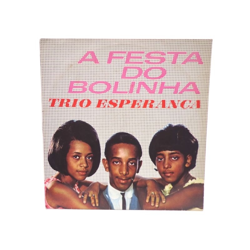 LP - Trio Esperança (a festa do Bolinha) - Nacional  - 1979 - 12"  - 33rpm  - genero: samba,